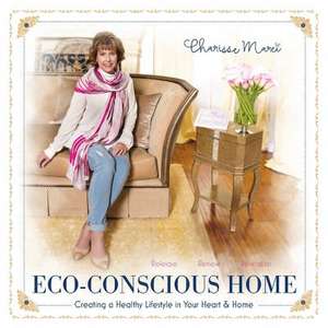 Eco-Conscious Home de Charisse Marei