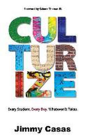 Culturize de Jimmy Casas
