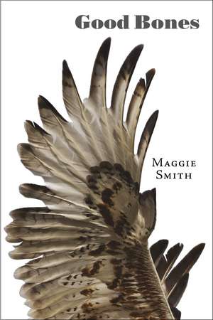 Good Bones de Maggie Smith