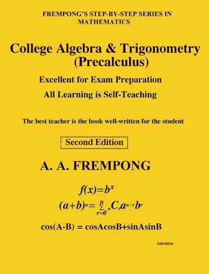 College Algebra & Trigonometry de A. A. Frempong