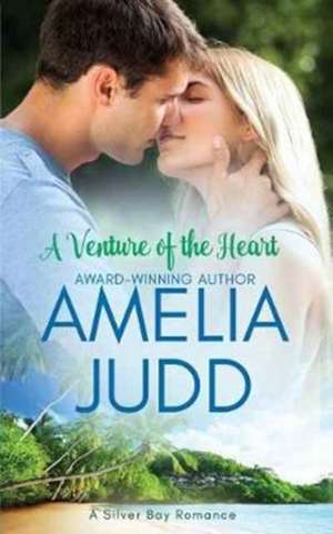 A Venture of the Heart de Amelia Judd