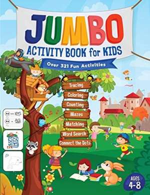 Jumbo Activity Book for Kids de Jennifer L. Trace