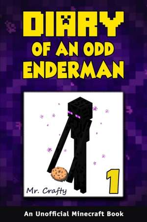 Diary of an Odd Enderman Book 1: A New Journey: An Unofficial Minecraft Book de Press