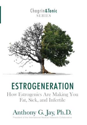 Jay, A: Estrogeneration