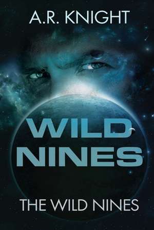 Wild Nines de A. R. Knight