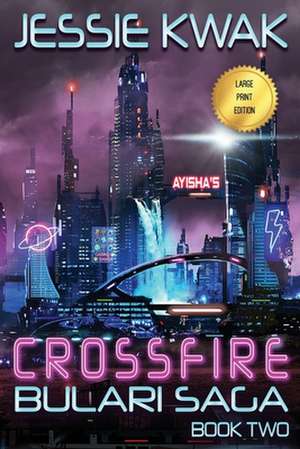 Crossfire de Jessie Kwak