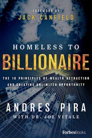 Homeless to Billionaire de Andres Pira