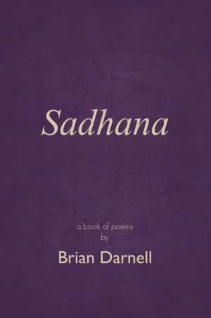 Sadhana de Brian Darnell