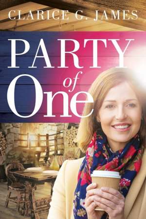 Party of One de Clarice G. James