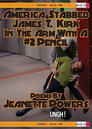 America Stabbed James T Kirk in the Arm with a #2 Pencil de Jeanette Powers