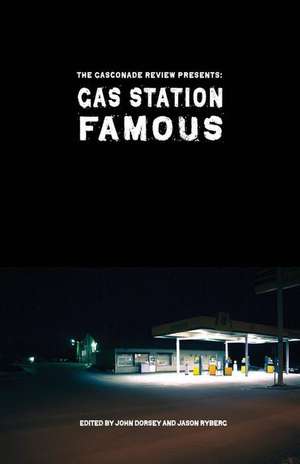 Gas Station Famous de John Dorsey