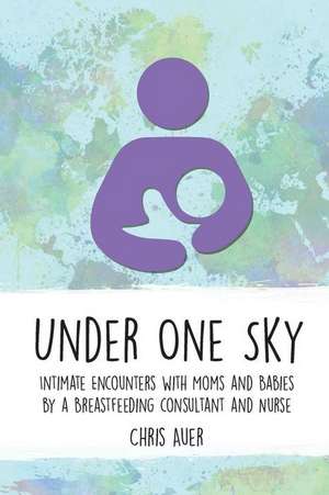 Under One Sky de Chris Auer