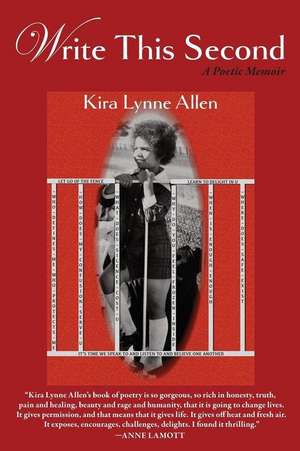Write This Second de Kira Lynne Allen