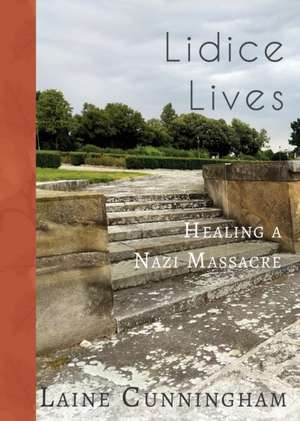Lidice Lives de Laine Cunningham