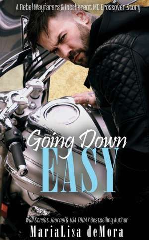 Going Down Easy de Marialisa Demora