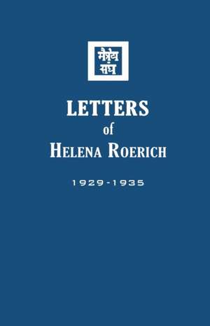 Letters of Helena Roerich I de Helena Roerich