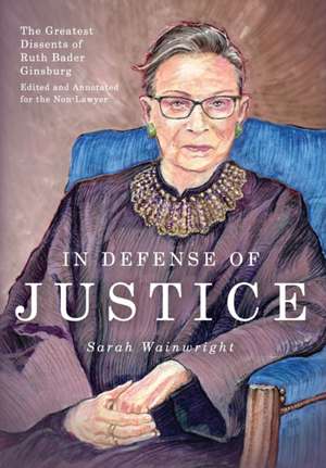 In Defense of Justice de Sarah Wainwright