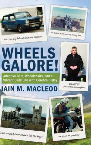 Wheels Galore! de Iain M. MacLeod