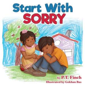 Start With Sorry de P. T. Finch