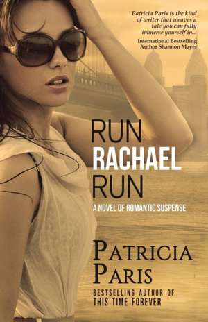 Run Rachael Run de Patricia Paris