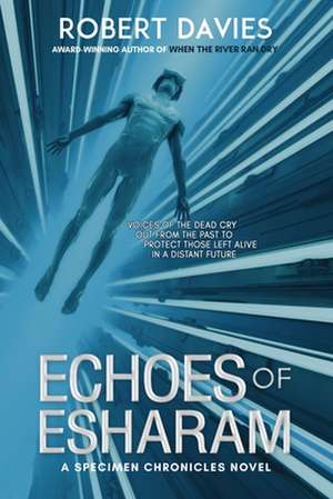 Echoes of Esharam de Robert Davies