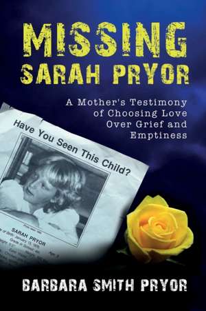 Missing Sarah Pryor de Barbara Smith Pryor