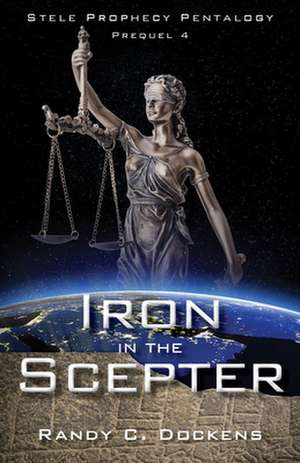 Iron in the Scepter de Randy C Dockens