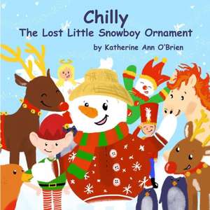 Chilly: The Lost Little Snowboy Ornament de Katherine Ann O'Brien