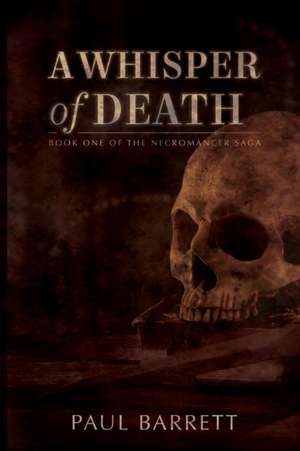 A Whisper of Death de Paul Barrett