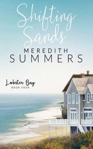 Shifting Sands de Meredith Summers