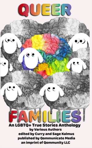 Queer Families de Curry Kalmus