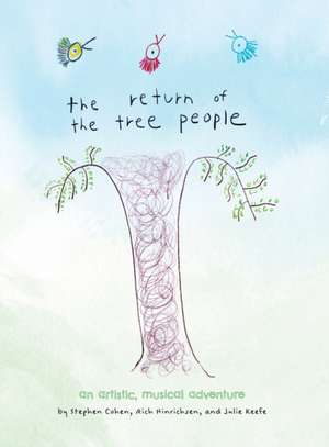 The Return of The Tree People de Stephen Cohen