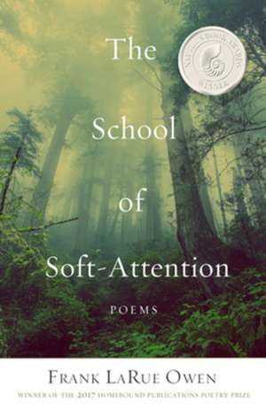 The School of Soft-Attention de Frank LaRue Owen