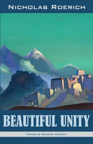 Beautiful Unity de Nicholas Roerich