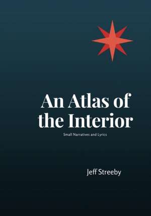 An Atlas of the Interior de Streeby Jeff