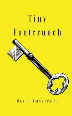 Tiny Footcrunch de David Wasserman