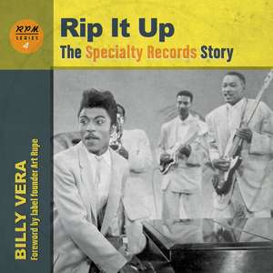 Rip It Up: The Specialty Records Story de Art Rupe