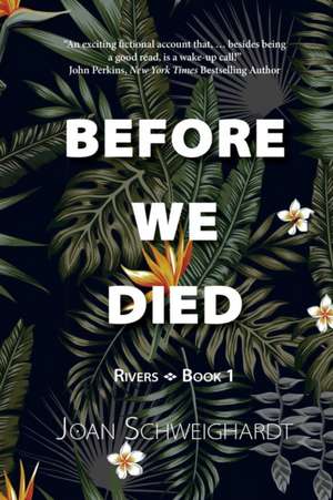 Before We Died de Joan Schweighardt