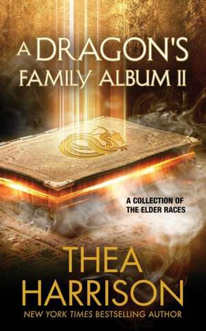 A Dragon's Family Album II de Thea Harrison