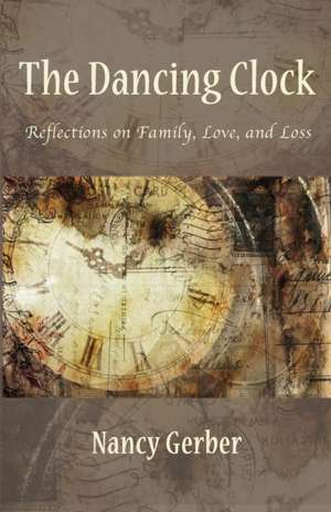 The Dancing Clock de Nancy Gerber