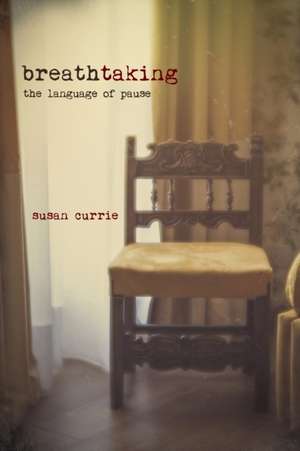 Breathtaking de Susan Currie