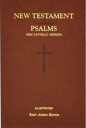 St. Joseph New Catholic Version New Testament and Psalms de Catholic Book Publishing Corp