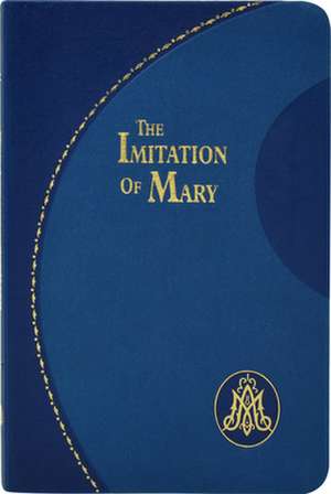 Imitation of Mary de Thomas a. Kempis