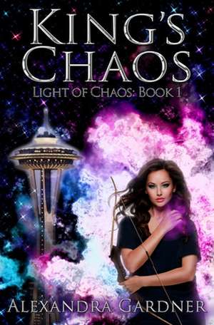 King's Chaos de Alexandra Gardner