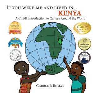 If You Were Me and Lived in... Kenya de Carole P. Roman