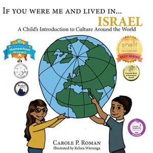 If You Were Me and Lived in...Israel de Carole P. Roman