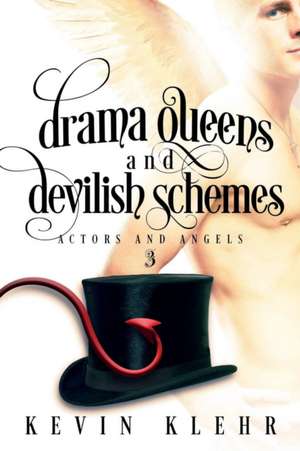 Drama Queens and Devilish Schemes de Kevin Klehr