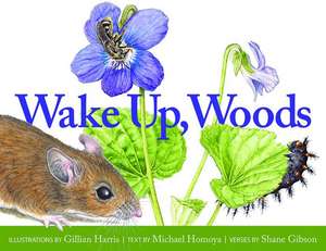 Wake Up, Woods de Michael A Homoya