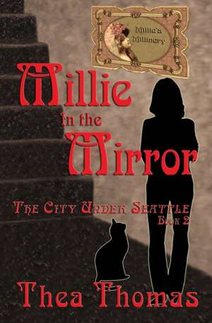 Millie in the Mirror de Thea Thomas