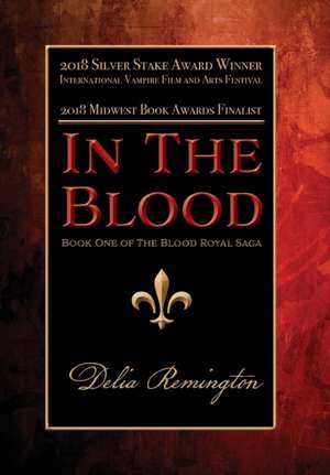 In the Blood (Library Edition) de Delia Remington